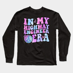 Groovy In My Highway Engineer Era Long Sleeve T-Shirt